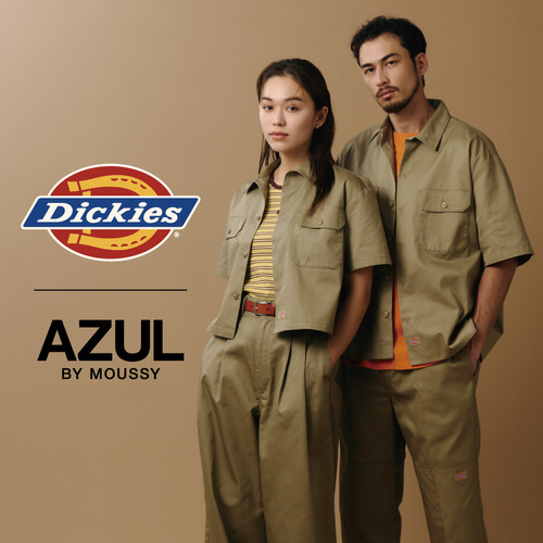 AZUL BY MOUSSY × Dickies® リミテッドエディション発売