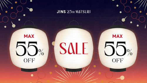 JINS 25TH MATSURI 第三弾スタート！
